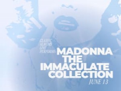 Classic Albums Live: The Immaculate Collection by Madonna