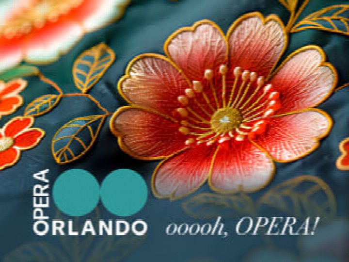 Opera Orlando: Madame Butterfly