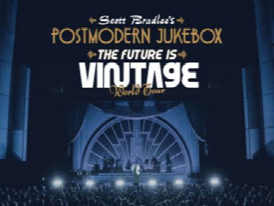 Scott Bradlee's Postmodern Jukebox: The Future Is Vintage World Tour