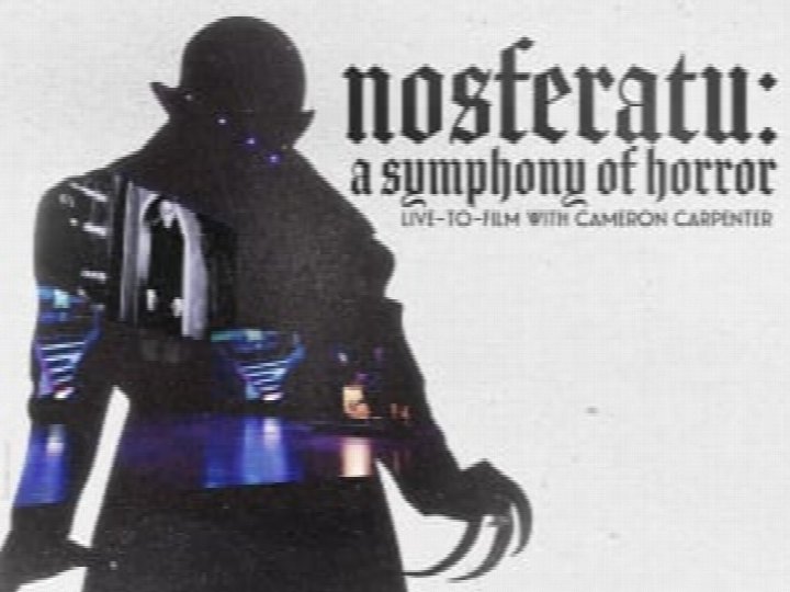 Nosferatu: A Symphony of Horror Live-to-Film with Cameron Carpenter