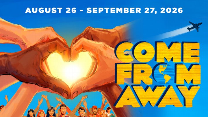 Come From Away – Tony Award-Winning Musical