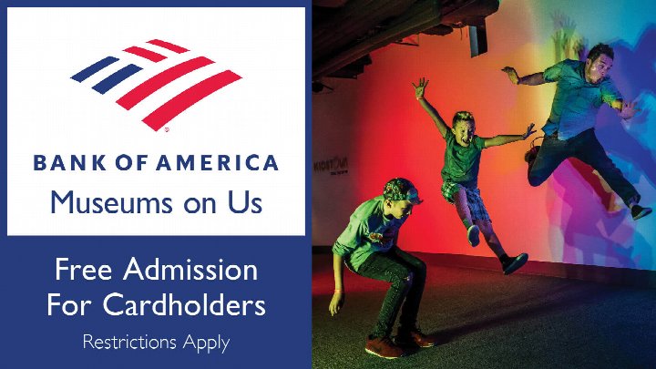 Bank of America Museums on Us Weekend