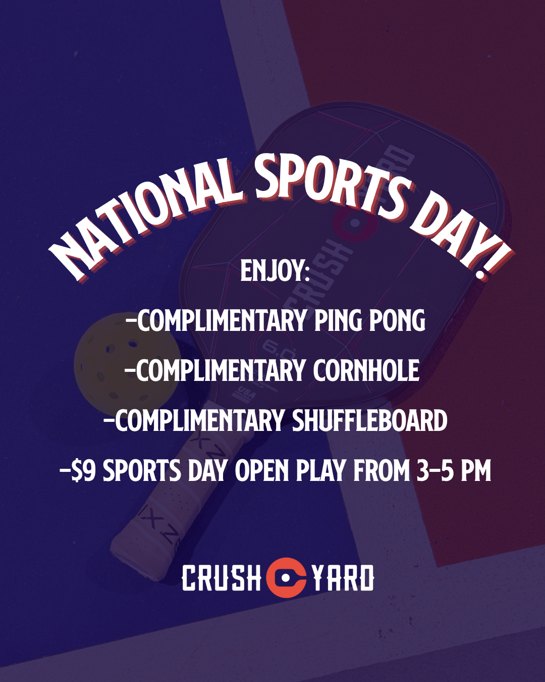 National Sports Day Pickleball Open Play at Crush Yard