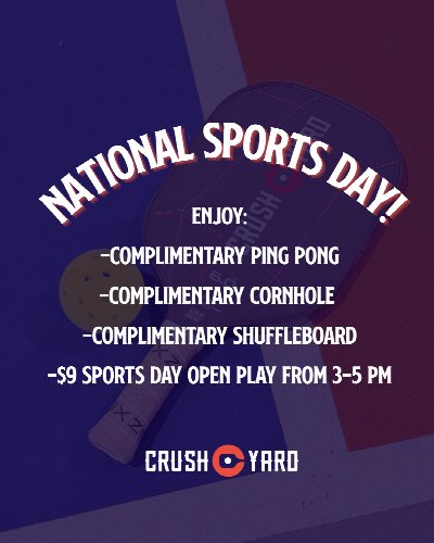 National Sports Day Pickleball Open Play at Crush Yard at Crush Yard Orlando — Oct 16, 2026