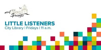 Little Listeners at Altamonte Library at Altamonte Springs Library — Oct 16, 2026