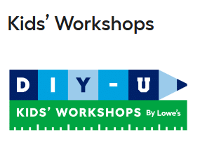 Lowe’s Kids Workshops