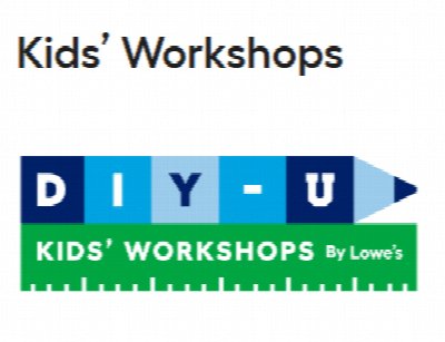 Lowe’s Kids Workshops at Lowe’s Stores — Oct 17, 2026