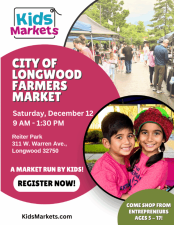 Kids Markets at City of Longwood Farmers Market